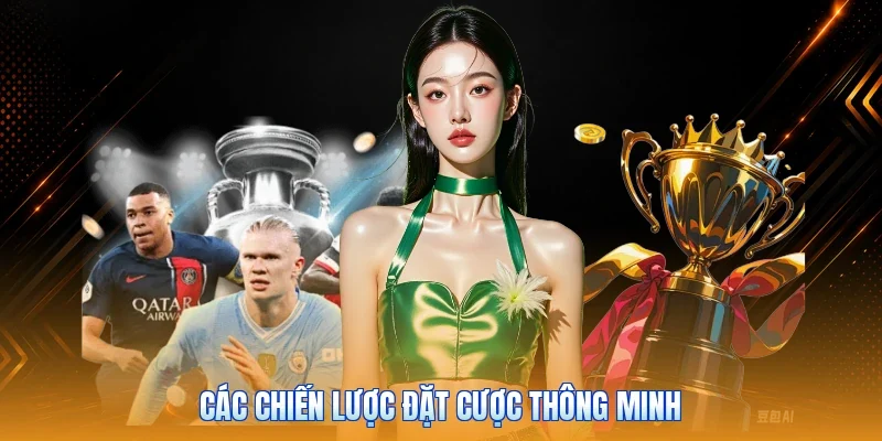 Các chiến lược đặt cược thông minh