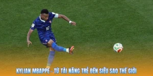 Kylian Mbappe – Từ Tài Năng Trẻ Đến Siêu Sao Thế Giới