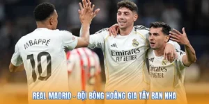 Real Madrid – Đội Bóng Hoàng Gia Tây Ban Nha
